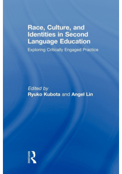 Race, Culture, and Identities in Second Language Education
