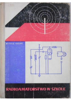Radioamatorstwo w szkole