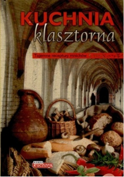 Dobra kuchnia Kuchnia klasztorna