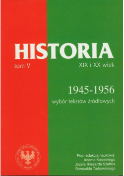 Źródła do dziejów Polski w XIX i XX wieku Tom V
