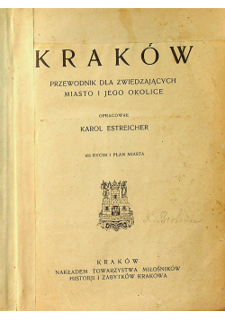 Kraków przewodnik dla zwiedzających miasto i jego okolice 1931 r