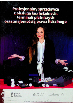 Profesjonalny sprzedawca z obsługą kas fiskalnych terminali płatniczych