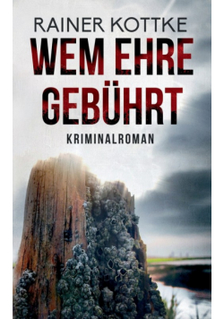 Wem Ehre gebührt