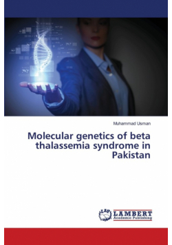 Molecular genetics of beta thalassemia syndrome in Pakistan