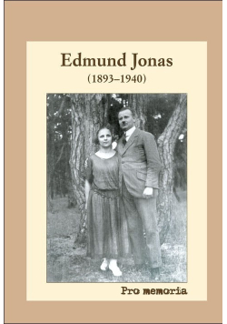 Pro Memoria Edmund Jonas (1893 - 1940 )