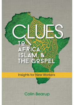 Clues to Africa, Islam, and the Gospel