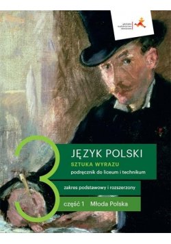 J. Polski LO 3 Sztuka wyrazu cz.1 podr. ZPR w.2021