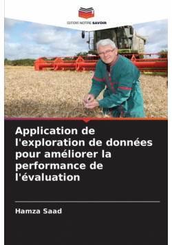 Application de l'exploration de données pour améliorer la performance de l'évaluation