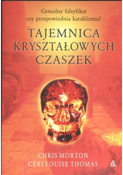 Tajemnica kryształowych czaszek