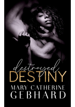 Destroyed Destiny