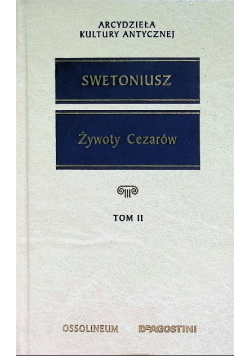 Żywoty Cezarów Tom II