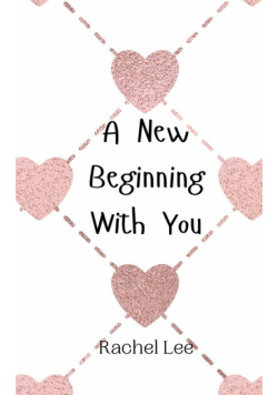 A New Beginning With You