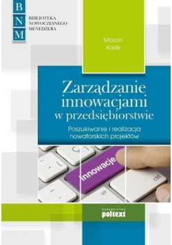 Zarządzanie innowacjami w przedsiębiorstwie