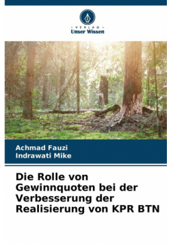Die Rolle von Gewinnquoten bei der Verbesserung der Realisierung von KPR BTN