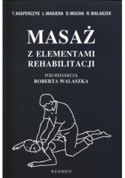 Masaż z elementami rehabilitacji