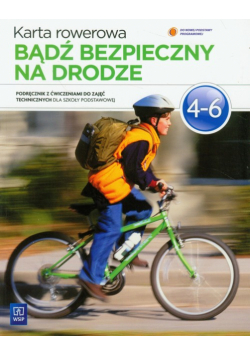 Bądź bezpieczny na drodze; Podręcznik z ćwiczeniami
