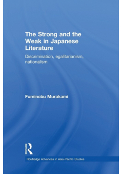 The Strong and the Weak in Japanese Literature