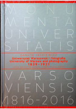 Uniwersytet Warszawski i fotografia 1839 − 1921