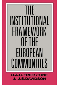 The Institutional Framework of the European Communities