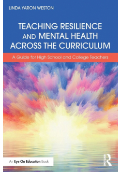 Teaching Resilience and Mental Health Across the Curriculum