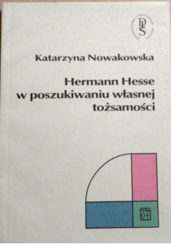 Hermann Hesse w poszukiwaniu własnej tożsamości