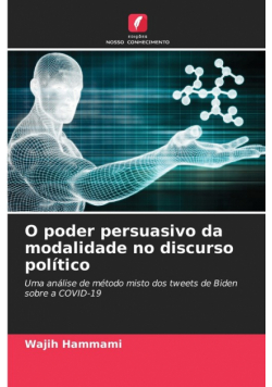 O poder persuasivo da modalidade no discurso político