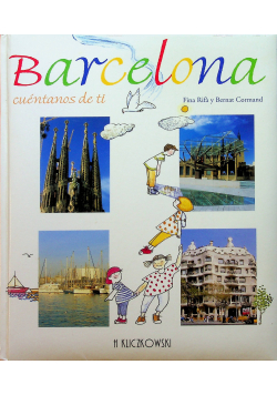 Barcelona cuentanos de ti
