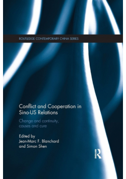 Conflict and Cooperation in Sino-US Relations