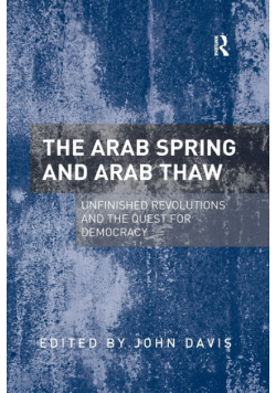 The Arab Spring and Arab Thaw