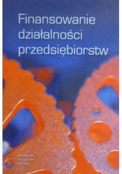 Finansowanie działalności przedsiębiorstw