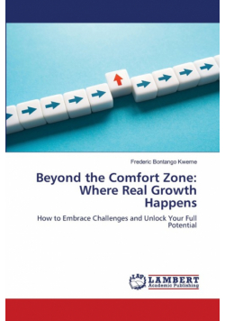 Beyond the Comfort Zone
