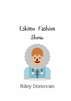 Eskimo Fashion Show