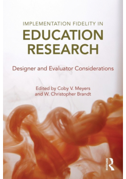 Implementation Fidelity in Education Research