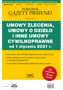 Umowy zlecenie, umowy o dzieło i inne umowy cywilnoprawne od 1 stycznia 2021 r.