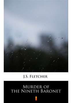 Murder of the Nineth Baronet