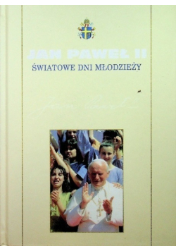 Kolekcja dzieł Jana Pawła II  Światowe dni młodzieży