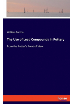 The Use of Lead Compounds in Pottery