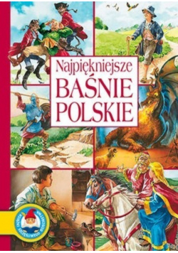 Najpiękniejsze baśnie polskie
