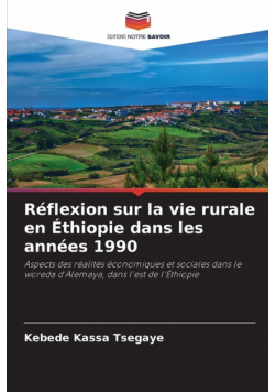 Réflexion sur la vie rurale en Éthiopie dans les années 1990