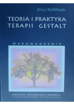 Teoria i praktyka terapii Gestalt
