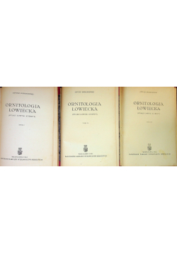 Ornitologia łowiecka Tom 1 do 3