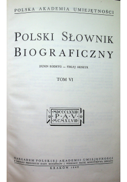 Polski słownik biograficzny tom VI reprint z 1948 r