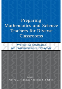 Preparing Mathematics and Science Teachers for Diverse Classrooms