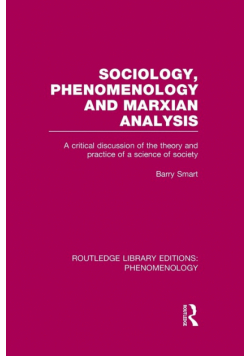 Sociology, Phenomenology and Marxian Analysis