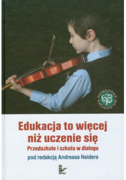 Edukacja to więcej niż uczenie się