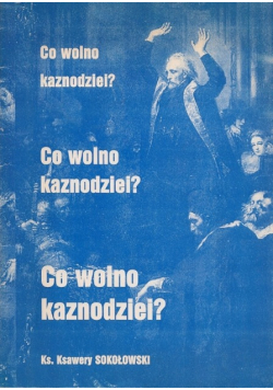 Co wolno kaznodziei?