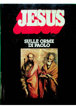 Jesus Sulle Orme di Paolo