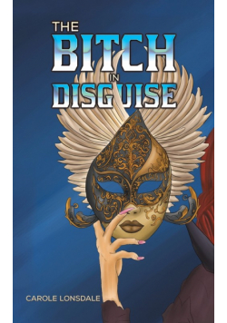 The Bitch in Disguise