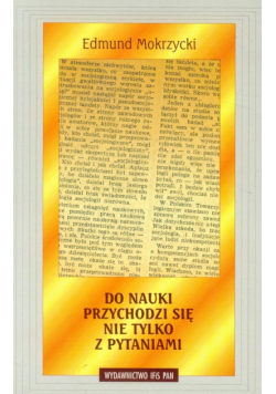 Do nauki przychodzi się nie tylko z pytaniami