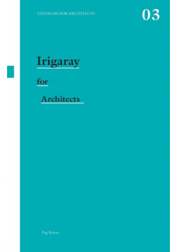 Irigaray for Architects